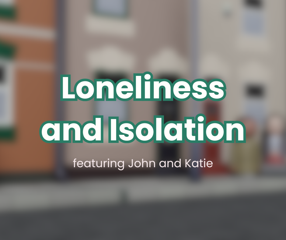 loneliness and isolation